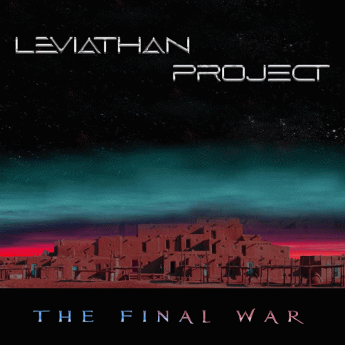 Leviathan Project : The Final War
